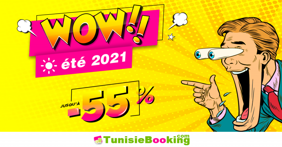 Les jours WOW de Tunisiebooking 2021 :